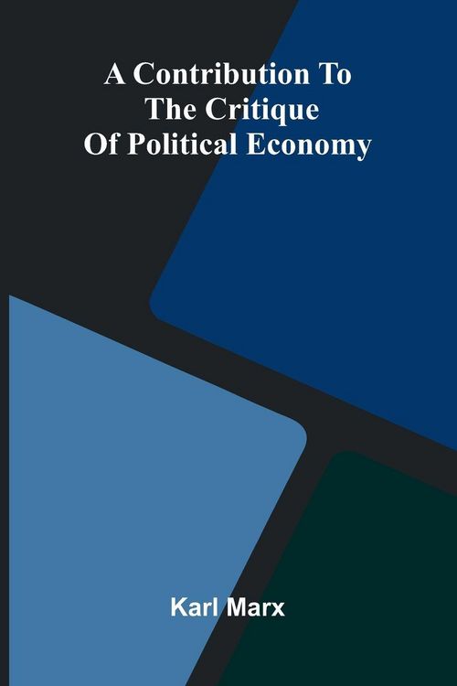 Produktbild: A Contribution to the Critique of Political Economy