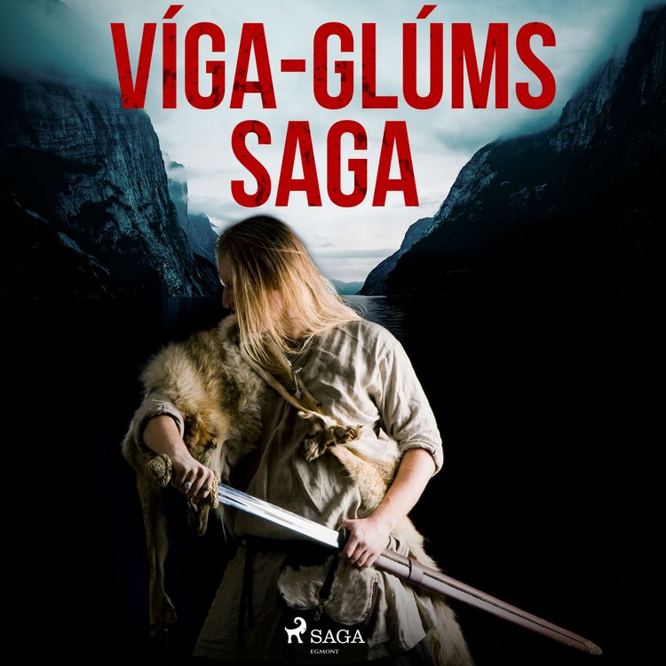 Produktbild: V&iacute;ga-Gl&uacute;ms saga