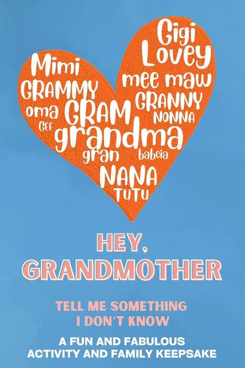 Produktbild: Hey, Grandmother! Tell Me Something I Don't Know