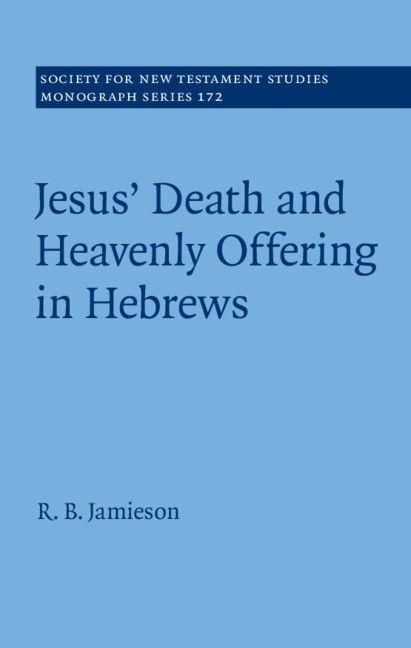 Produktbild: Jesus' Death and Heavenly Offering in Hebrews