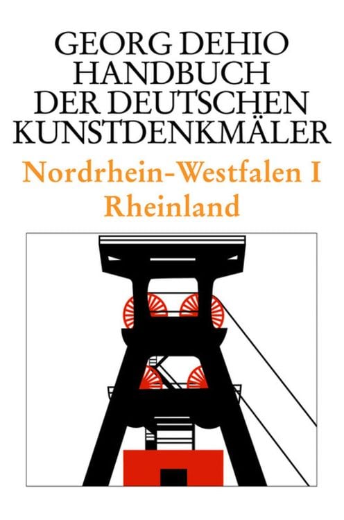 Produktbild: Georg Dehio: Dehio - Handbuch der deutschen Kunstdenkmäler / Nordrhein-Westfalen I