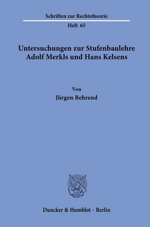 Produktbild: Untersuchungen zur Stufenbaulehre Adolf Merkls und Hans Kelsens.