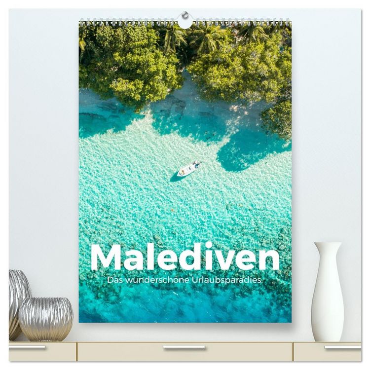 Produktbild: Malediven - Das wundersch&ouml;ne Urlaubsparadies. (hochwertiger Premium Wandkalender 2026 DIN A2 hoch), Kunstdruck in Hochglanz