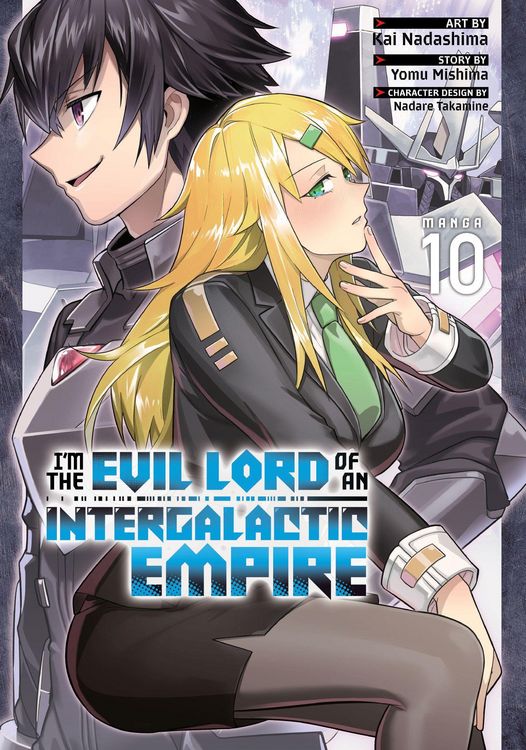 Produktbild: I'm the Evil Lord of an Intergalactic Empire! (Manga) Vol. 10