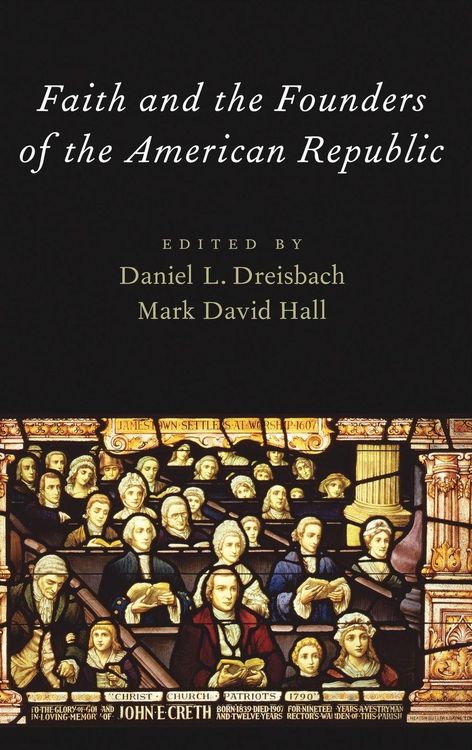 Produktbild: Faith and the Founders of the American Republic