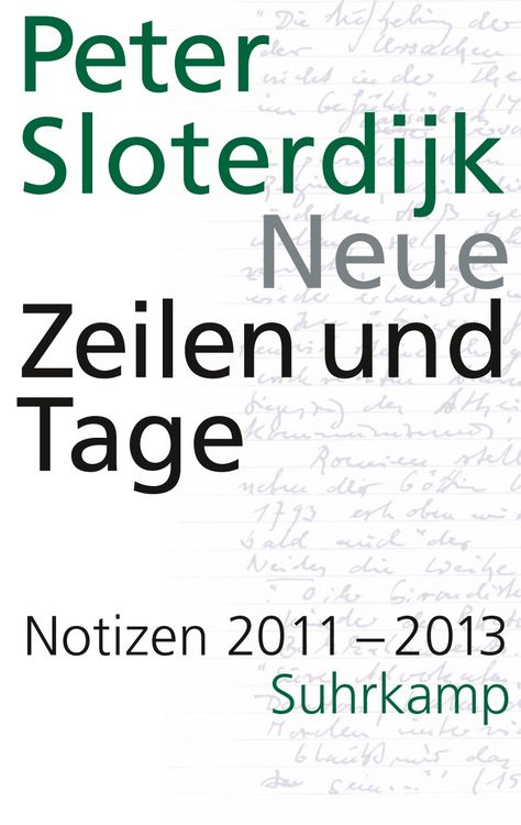 Produktbild: Neue Zeilen und Tage - Notizen 2011-2013 (Datierte Notizen 2)