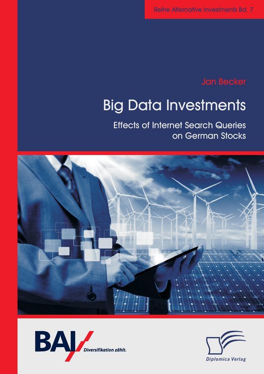 Produktbild: Big Data Investments: Effects of Internet Search Queries on German Stocks