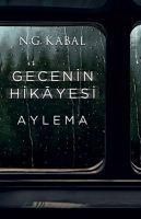Produktbild: Gecenin Hikayesi - Aylema Ciltli