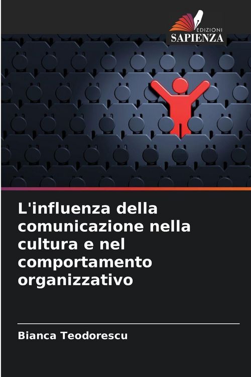 Produktbild: L'influenza della comunicazione nella cultura e nel comportamento organizzativo
