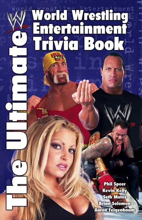 Produktbild: The Ultimate World Wrestling Entertainment Trivia Book