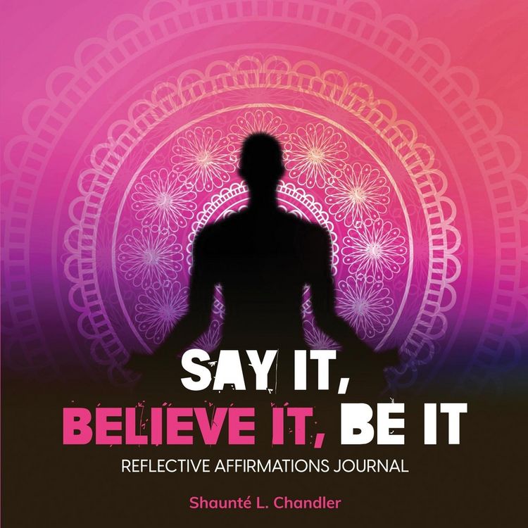 Produktbild: Say It, Believe It, Be It