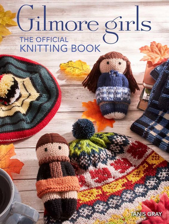 Produktbild: Gilmore Girls: The Official Knitting Book
