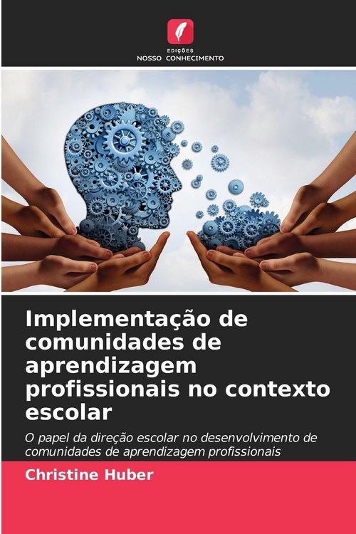 Produktbild: Implementa&ccedil;&atilde;o de comunidades de aprendizagem profissionais no contexto escolar