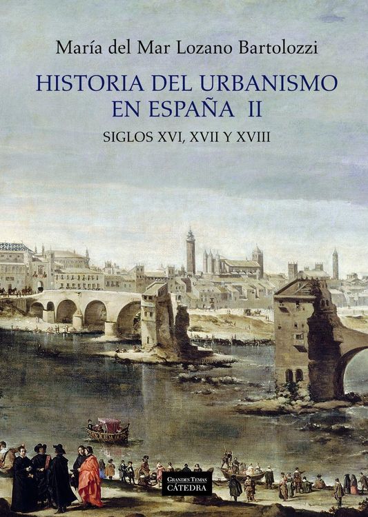 Produktbild: Historia del urbanismo en Espa&ntilde;a : siglos XVI, XVII y XVIII