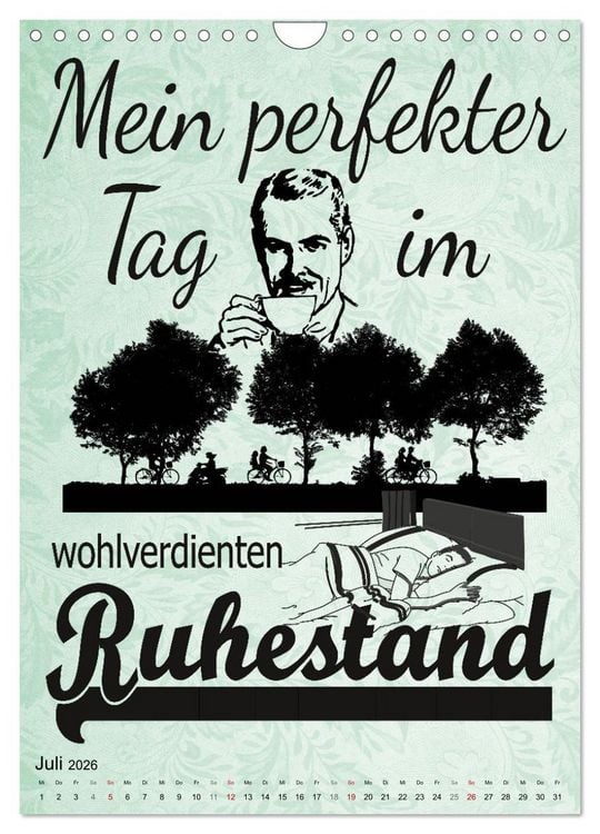 Produktbild: Coole Spr&uuml;che zum Ruhestand (Wandkalender 2026 DIN A4 hoch), CALVENDO Monatskalender