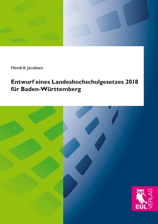 Produktbild: Entwurf eines Landeshochschulgesetzes 2018 f&uuml;r Baden-W&uuml;rttemberg