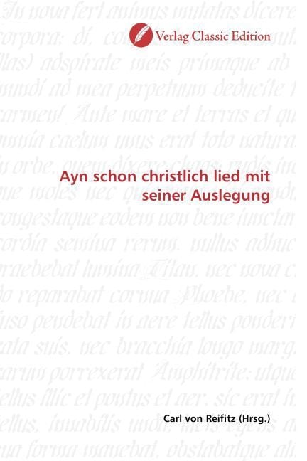 Produktbild: Ayn schon christlich lied mit seiner Auslegung