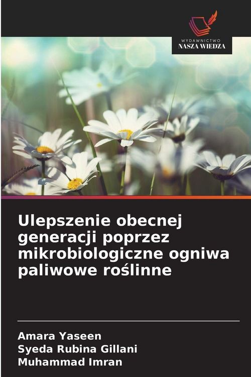 Produktbild: Ulepszenie obecnej generacji poprzez mikrobiologiczne ogniwa paliwowe ro&iquest;linne