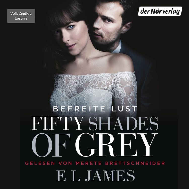Produktbild: Befreite Lust / Fifty Shades of Grey Bd.3