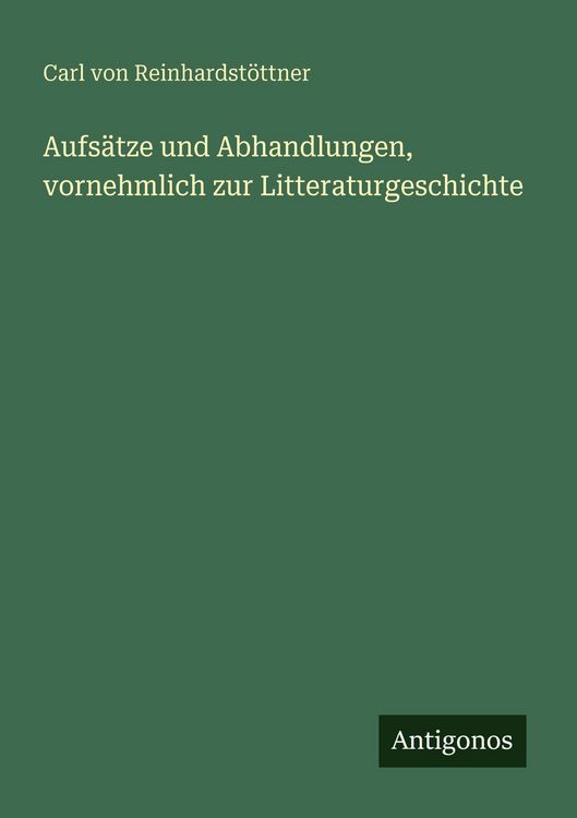 Produktbild: Aufs&auml;tze und Abhandlungen, vornehmlich zur Litteraturgeschichte