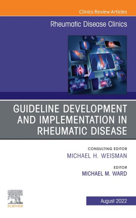 Produktbild: Treatment Guideline Development and Implementation, An Issue of Rheumatic Disease Clinics of North America, E-Book