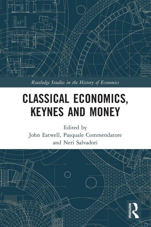 Produktbild: Classical Economics, Keynes and Money