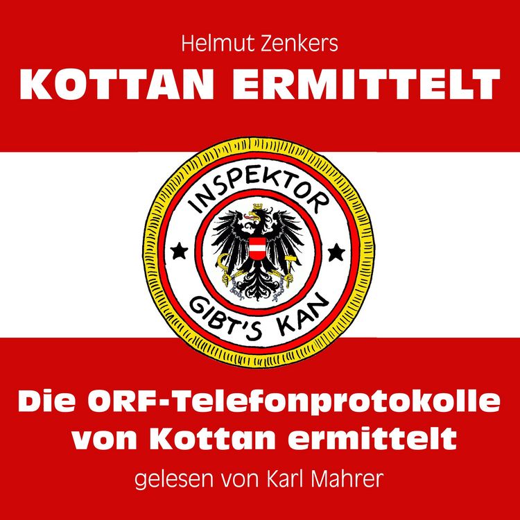 Produktbild: Die ORF-Telefonprotokolle von Kottan ermittelt