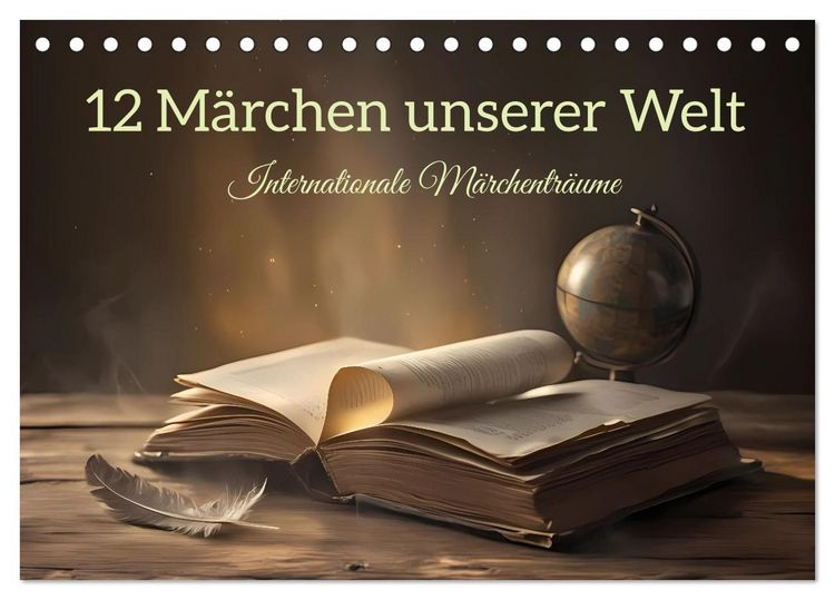 Produktbild: 12 M&auml;rchen unserer Welt (Tischkalender 2027 DIN A5 quer), CALVENDO Monatskalender