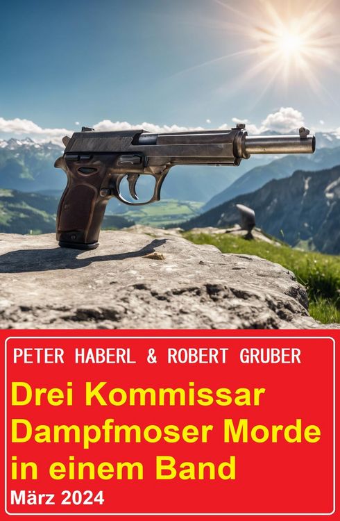 Produktbild: Drei Kommissar Dampfmoser Morde in einem Band M&auml;rz 2024