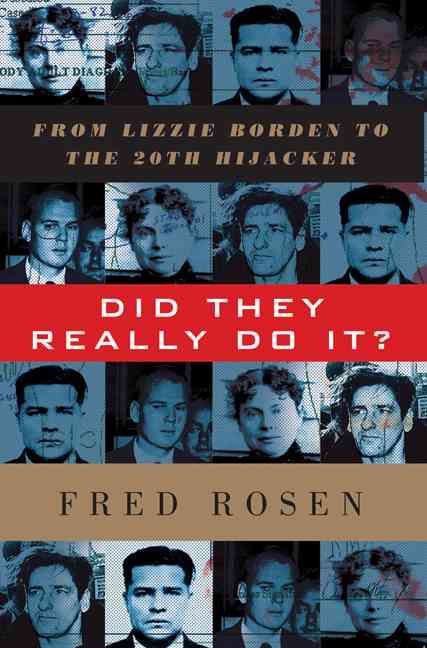 Produktbild: Did They Really Do It?: From Lizzie Borden to the Twentieth Hijacker