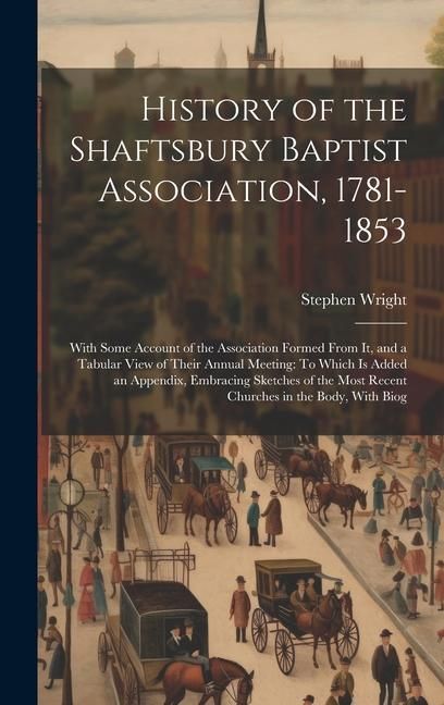 Produktbild: History of the Shaftsbury Baptist Association, 1781-1853