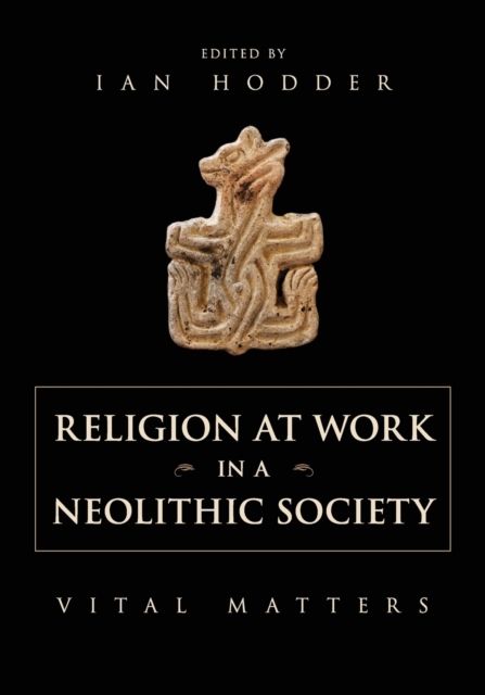 Produktbild: Religion at Work in a Neolithic Society