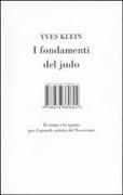 Produktbild: I fondamenti del judo. Il corpo e lo spazio per il grande artista del Novecento