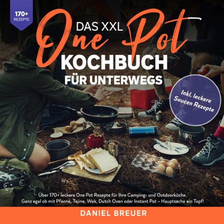 Produktbild: Das XXL One Pot Kochbuch f&uuml;r unterwegs