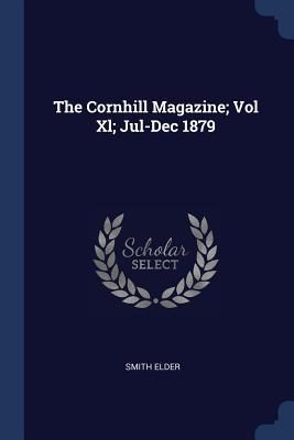 Produktbild: The Cornhill Magazine; Vol Xl; Jul-Dec 1879