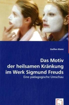 Produktbild: Kleint, S: Das Motiv der heilsamen Kr&auml;nkung im Werk Sigmund