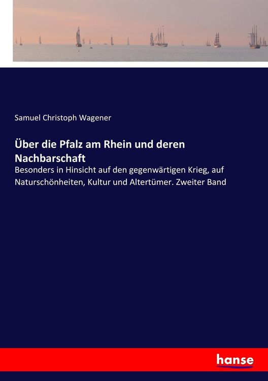 Produktbild: &Uuml;ber die Pfalz am Rhein und deren Nachbarschaft