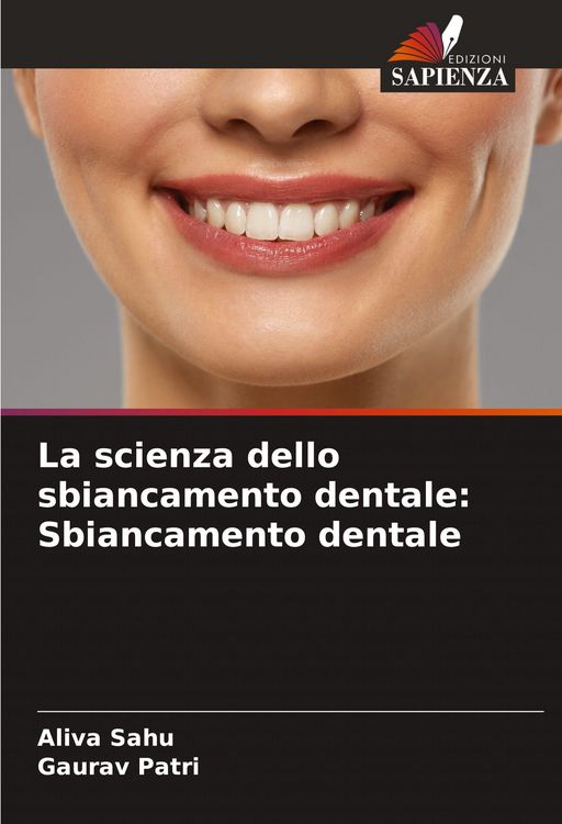Produktbild: La scienza dello sbiancamento dentale: Sbiancamento dentale