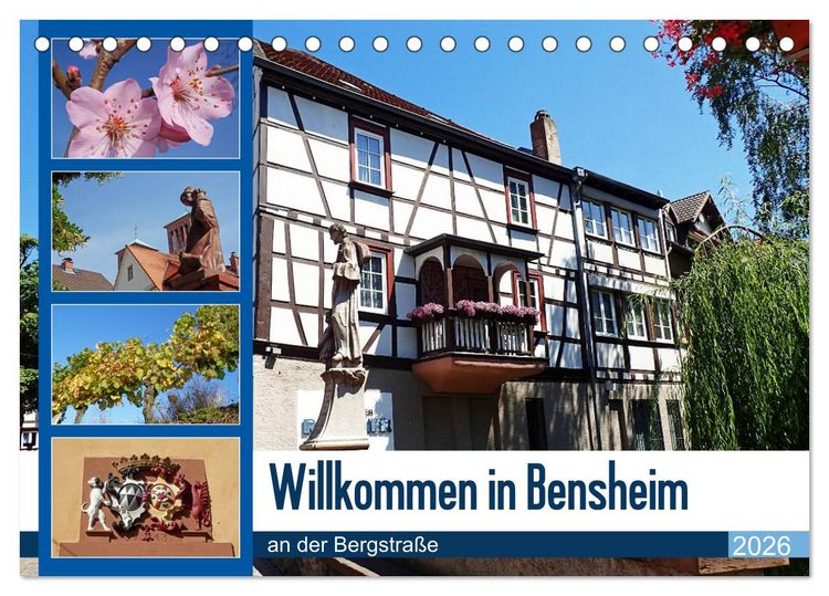 Produktbild: Willkommen in Bensheim an der Bergstra&szlig;e (Tischkalender 2026 DIN A5 quer), CALVENDO Monatskalender