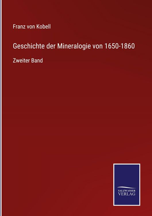 Produktbild: Geschichte der Mineralogie von 1650-1860