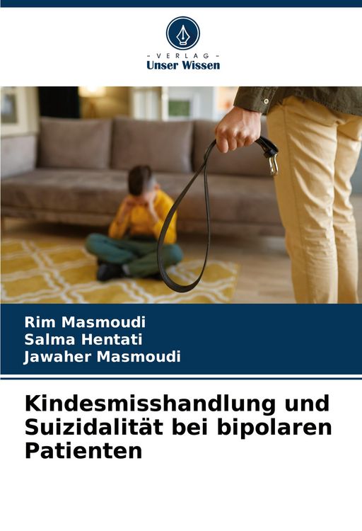 Produktbild: Kindesmisshandlung und Suizidalit&auml;t bei bipolaren Patienten