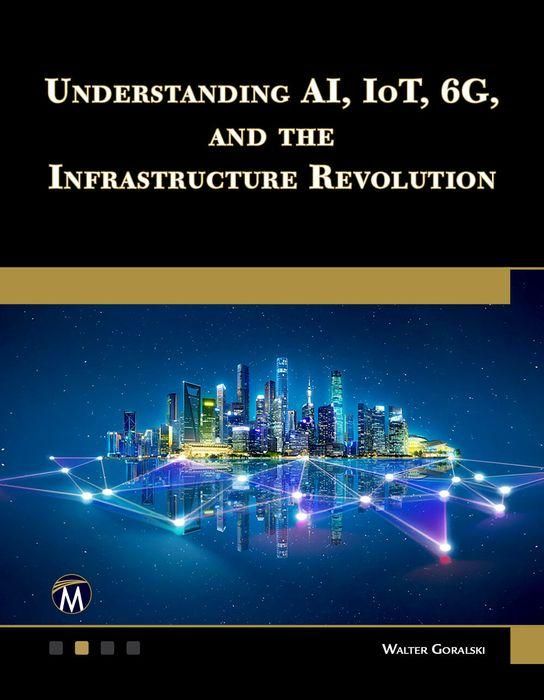 Produktbild: Understanding AI, IoT, 6G and The Infrastructure Revolution