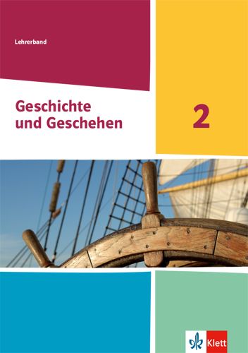Produktbild: Geschichte und Geschehen 2. Ausgabe Nordrhein-Westfalen, Hamburg und Schleswig-Holstein Gymnasium