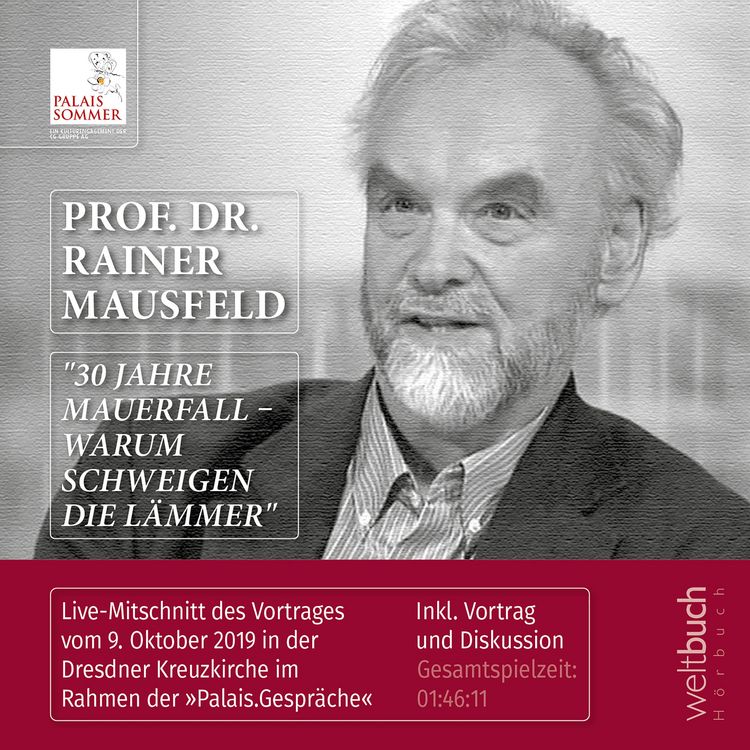 Produktbild: Prof. Dr. Rainer Mausfeld: "30 Jahre Mauerfall &ndash; Warum schweigen die L&auml;mmer"