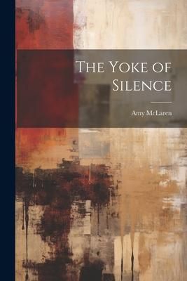 Produktbild: The Yoke of Silence