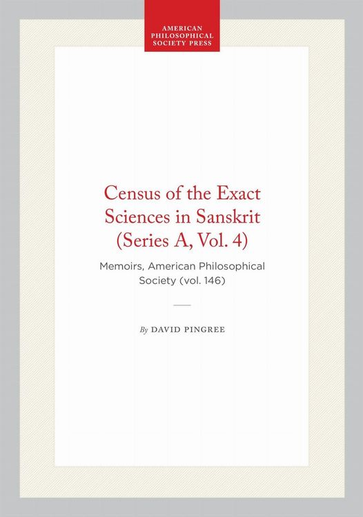 Produktbild: Census of the Exact Sciences in Sanskrit (Series A, Vol. 4)