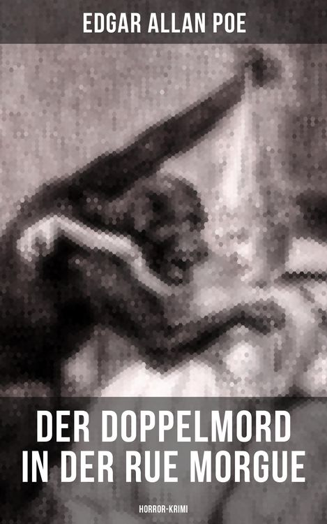 Produktbild: Der Doppelmord in der Rue Morgue: Horror-Krimi
