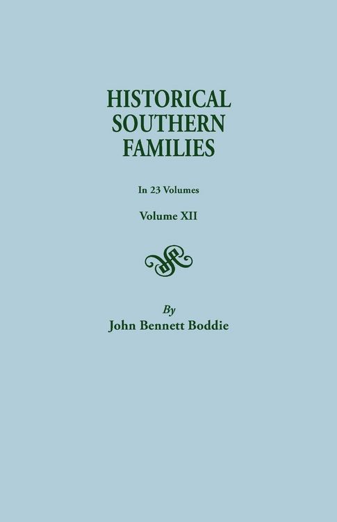 Produktbild: Historical Southern Families.in 23 Volumes. Volume XII