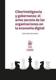 Produktbild: Ciberinteligencia y gobernanza: el arma secreta de las organizaciones en la econom&iacute;a digital