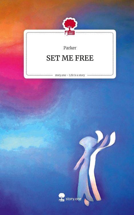 Produktbild: SET ME FREE. Life is a Story - story.one